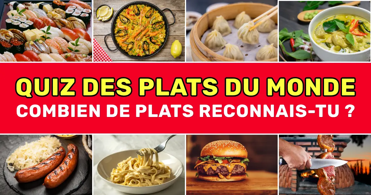 Quiz mondial des noms de plats