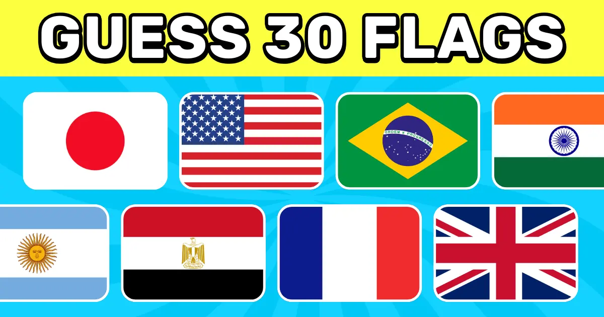 Guess the Country by the Flag Quiz - Easy | 30 World Flags